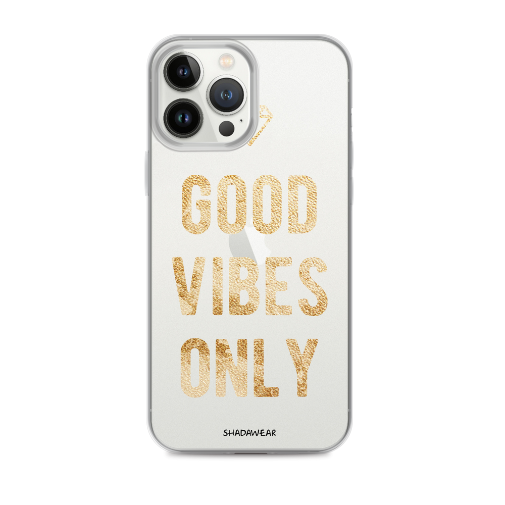 Good Vibes Only | Clear iPhone Case