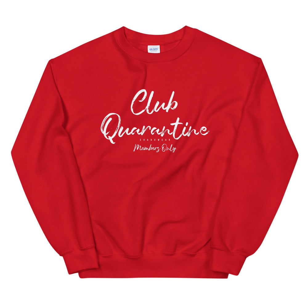 Club Quarantine | Unisex Sweatshirt