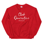 Club Quarantine | Unisex Sweatshirt