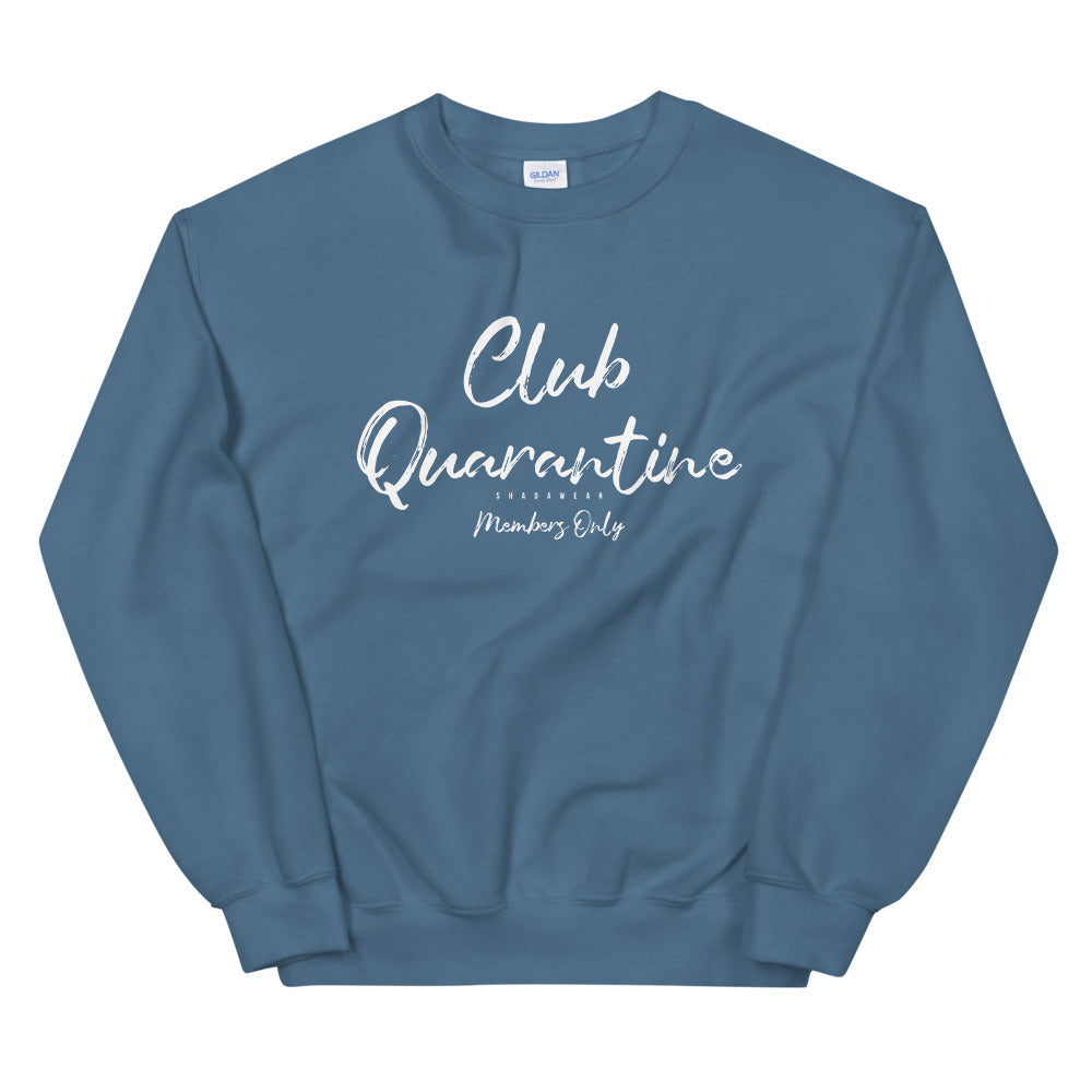 Club Quarantine | Unisex Sweatshirt