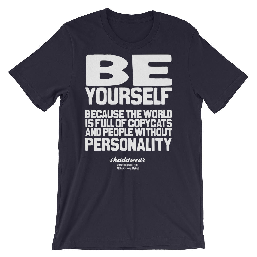 Be Yourself | Short-Sleeve Unisex T-Shirt