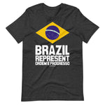 Brazil Represent  | Unisex T-Shirt