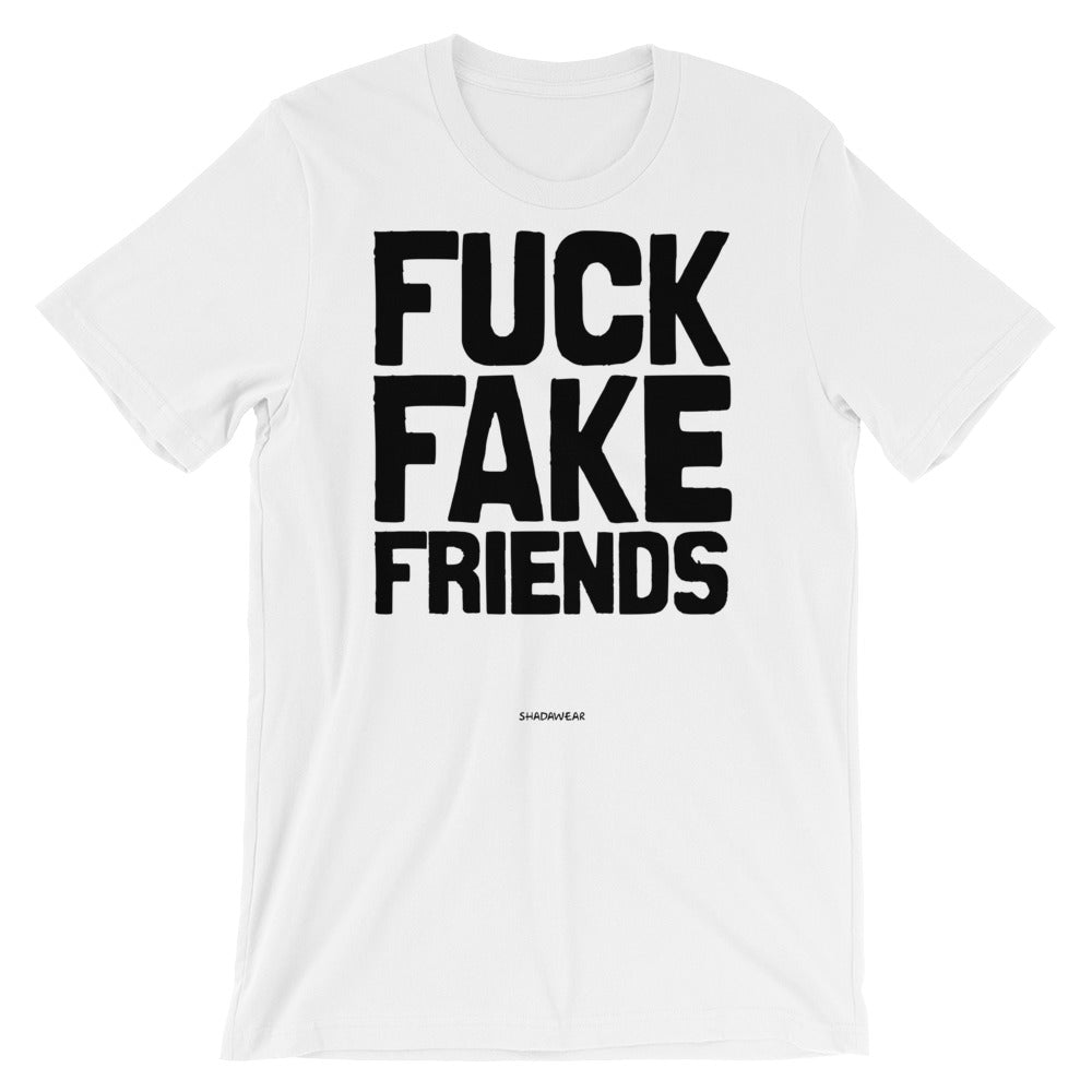 Fuck Fake Friends - Premium Unisex short sleeve t-shirt