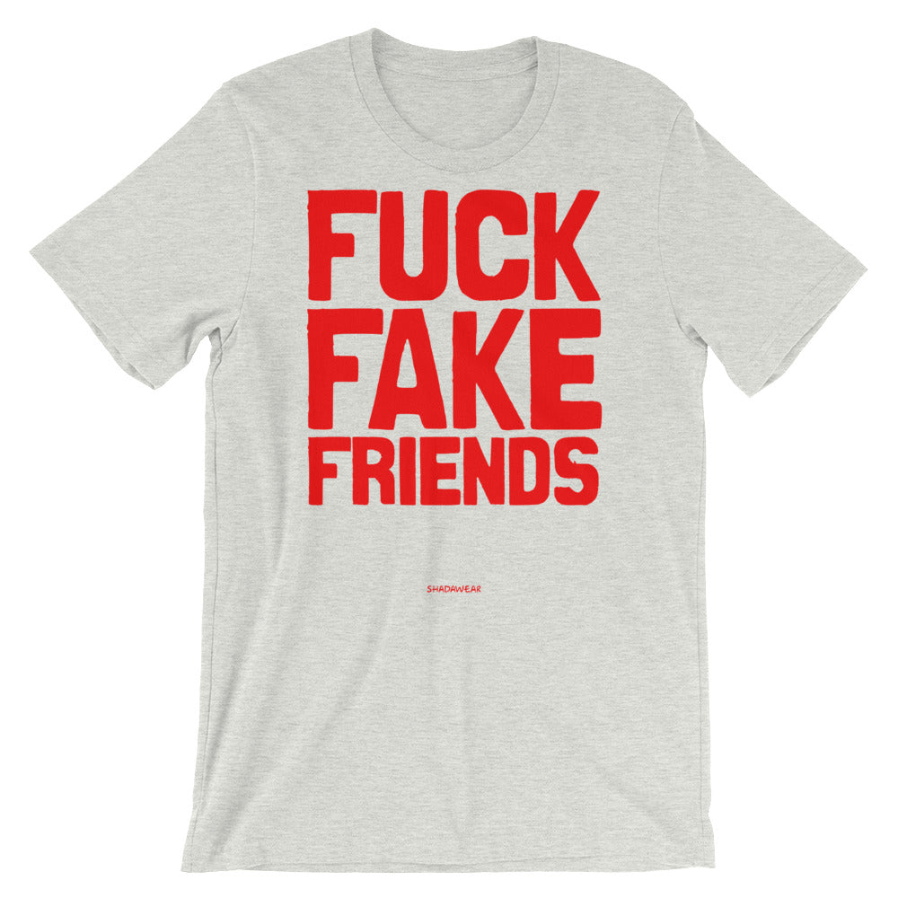 Fuck Fake Friends - Premium Unisex short sleeve t-shirt