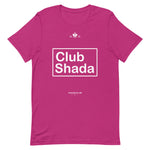 Club Shada - Unisex T-Shirt