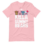 Killa Gummy Bears | Unisex t-shirt